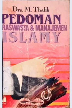 Cover Pedoman wiraswasta dan manajemen Islamy / Drs. M. Thalib