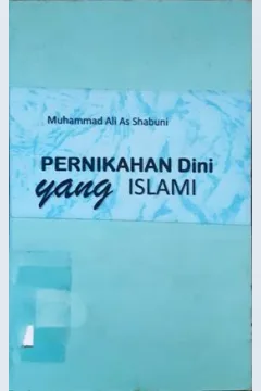 Cover Pernikahan dini yang Islami / Muhammad Ali As Shabuni;Mashuru Ikhwani