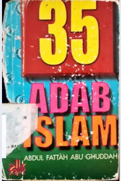 Cover Tiga puluh lima adab Islam / Abdul Fattah Abu Ghuddah