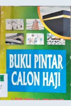 Cover Buku pintar calon haji / Ir.Fahmi Amhar , dr.Arum Harjanti