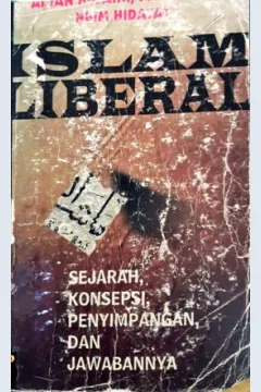 Cover Islam liberal :  Sejarah,konsep,penyimppangan, dan jawabannya / Adian Husaini, MA, Nuim Hidayat