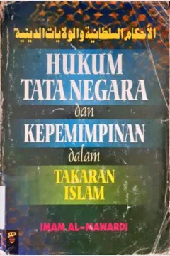 Cover Hukum tata negara dan kepemimpinan dalam takaran Islam / Imam Al-Mawardi