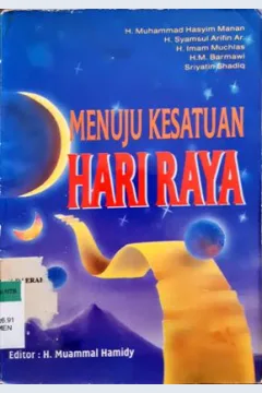 Cover Menuju kesatuan hari raya / Editor, H. Muammal Hamidy