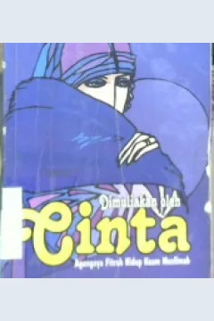 Cover Dimuliakan oleh cinta :  Agungnya fitrah hidup kaum muslimah / Fada Abdur Razzak
