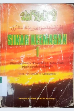 Cover Sinar keemasan :  Pembelaan thariqat shufiah naksabandiyah / Prof. DR. Syekh H. Djalaluddin