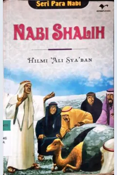 Cover Nabi Shalih :  Seri para nabi / Hilmi 'Ali Sya'ban ; penerjemah Tholhatul Choir