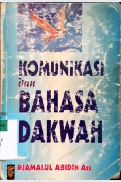 Cover Komunikasi dan bahasa dakwah / Djamalul Abidin Ass; penyunting, Dody Mardanus