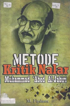 Cover Metode kritik nalar / Muhammad Abed Al-Jabiri