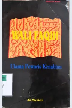 Cover Wali Faqih :  Ualam pewaris ke Nabian / Ali Mishkini