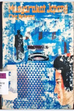 Cover Masyarakat jepang / Chie Nakane; Penerjemah, Bambang Kussriyanto