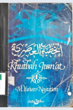 Cover Khutbah Jum'at (1) / H.M. Yunan Nasution