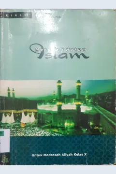 Cover Menggali hukum islam :  Fikih Untuk Madrasah Aliyah Kelas X / Khalimi, M.Ag, Drs. Rusdi Jamil, M.Ag