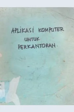 Cover Aplikasi komputer untuk perkantoran / Muhammad Fakhri Husein
