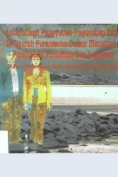 Cover Keberadaan paguyuban-paguyuban etnis didaerah perantauan dalam menunjang pembinaan persatuan dan kesatuan :  (Kasus perantauan etnik jawa di tanjung pinang) / Wisnu Subagijo ; Sindu Galba