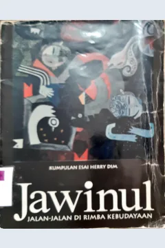 Cover Jawinul :  jalan - jalan di rimba kebudayaan / Herry Dim