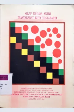 Cover Sikap budaya antri masyarakat kota Yogyakarta / Zulyani Hidayah, Hartadi, Herliswany