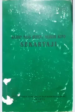 Cover Kajian Nilai Budaya naskah Kuno Sekartaji / Dra. Siti Dloyana Kusumah {at.all}