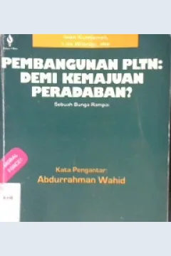 Cover Pembangunan PLTN: demi kemajuan peradaban / Iwan Kurniawan, Liek Wilardjo