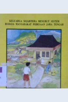 Cover Keluarga sejahtera menurut budaya masyarakat pedesaan Jawa tengah
