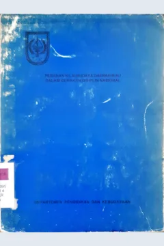Cover Peranan nilai budaya daerah Riau dalam gerakan disiplin nasional, / T. Dibyo Harso...[et.al]
