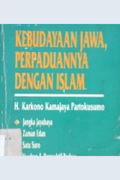 Cover Kebudayaan Jawa, perpaduannya dengan islam / H. Karkono Kamajaya Partokusumo