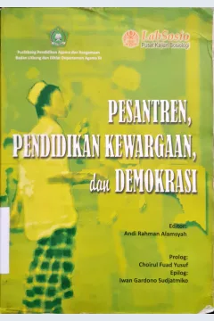Cover Pesantren, pendidikan, kewargaan, dan demokrasi / Andi rahman Alamsyah