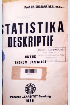Cover Statistik deskriptif :  Untuk ekonomi dan niaga / Prof. Dr. Sudjana, M.A., MSc