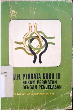 Cover Kitab Undang-undang hukum perdata buku III tentang hukum perikatan dengan penjelasan / Prof, Dr, Ny. Mariam Darus Badrulzaman, SH
