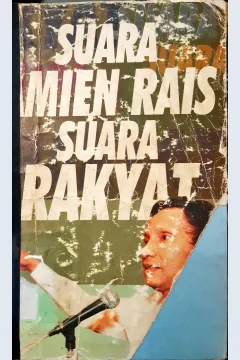 Cover Suara Amien Rais suara rakyat / Ir. Muhammad Najib, M.Sc.