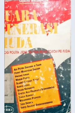 Cover Suara generasi muda :  dialog politik dengan dua belas tokoh pemuda / Sintong Silaban dkk