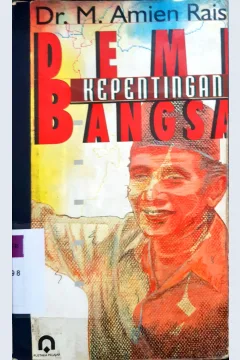 Cover Demi kepentingan bangsa / Dr. M. Amin Rais