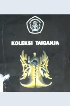 Cover Koleksi taiganja / Drs. Ing Huong, Drs. Arnold Rahim, Abd. Hamid Pawennari, BA.; editor, Drs. Arnold Rahim