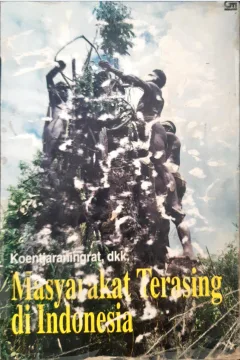 Cover Masyarakat terasing di Indonesia / Editor, Koentjaraningrat