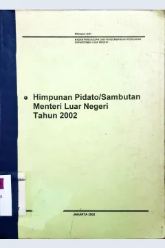Cover Himpunan pidato /sambutan menteri luar negeri tahun 2002 / Bintang P. Simorangkir, [at.all}