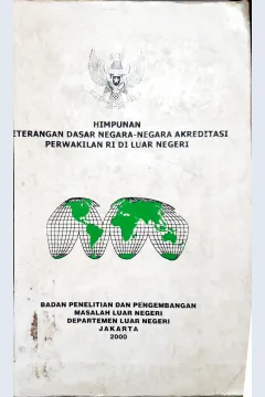 Cover Himpunan keterangan dasar negara-negara akreditasi perwakinan RI di luar negeri / Raharjo, S.H. {at.all}