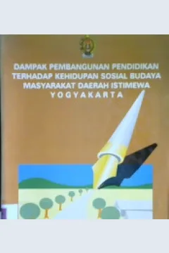 Cover Dampak sosial budaya akibat menyempitnya lahan pertanian daerah Istimewa Yogyakarta / Dra. Naniek Kasniah, MA. {at.all}; penyunting, Wisnu Subagyo