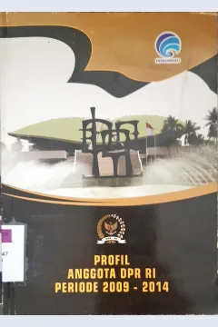 Cover Anggota DPR RI tahun 2009 - 2014 / DPR RI