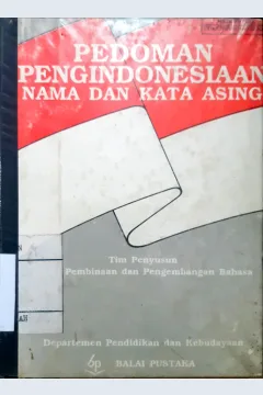 Cover Pedomen pengindonesiaan nama dan kata asing / Tim Penyusun