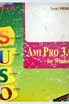 Cover Software untuk semua orang :  AMI pro 3.0 / Tomi Paseri