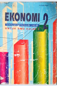 Cover Pelajar ekonomi untuk SMU kelas 2 :  Cawu 1,2 dan 3 / H. Muh. Nurdin B