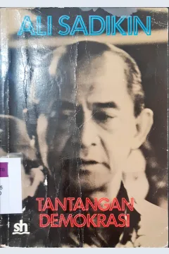 Cover Tantangan demokrasi / Ali Sadikin