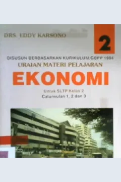 Cover Uraian materi pelajaran ekonomi 2 / Drs. Eddy Karsono