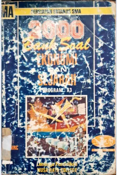 Cover Dua ribu bank soal SMA :  Ekonomi dan sejarah / Dra. Neiny Ratmaningsih