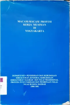 Cover Macam-macam profesi kerja musiman di Yogyakarta / DRS. Sindu Galba [at.all}; editor, Drs. Hari Radiawan