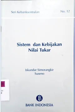 Cover Sistem dan kebijakan nilai tukar / Iskandar Simorangkir, Suseno