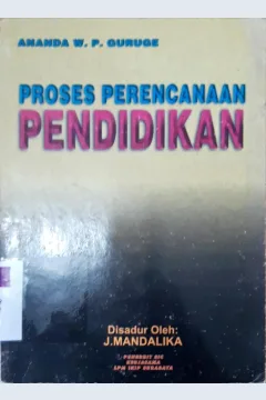Cover Proses perencanaan pendidikan / Ananda W.P. Guruge