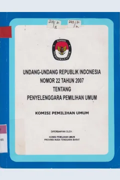 Cover Undang-undang Republik Indonesia Nomor 22 Tahun 2007 Tentang Penyelenggara Pemilihan Umum