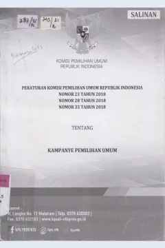 Cover Peraturan Komisi Pemilihan Umum Republik Indonesia Nomor 23 Tahun 2018, Nomor 28 Tahun 2018, Nomor 33 Tahun 2018 Tentang Kampanye Pemilihan Umum