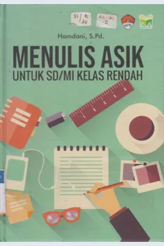 Cover Menulis Asik Untuk SD/MIKelas Rendah / Hamdani