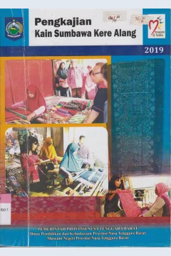 Cover Pengkajian Kain Sumbawa Kere Alang / Ni Nengah Sueni